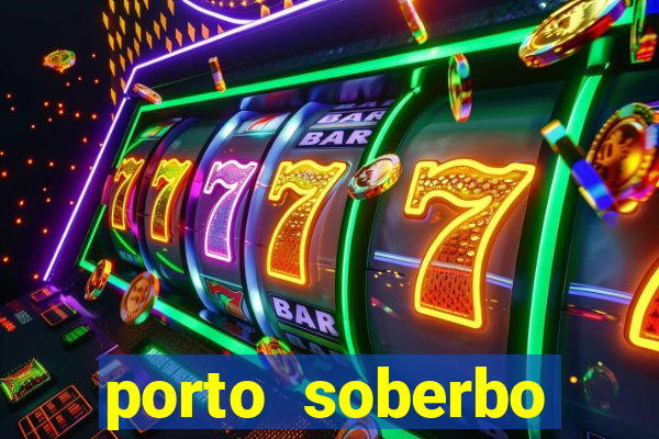 porto soberbo argentina compras